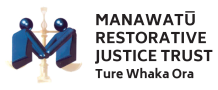 MANAWATU RESTORATIVE JUSTICE TRUST - Ture Whaka Ora